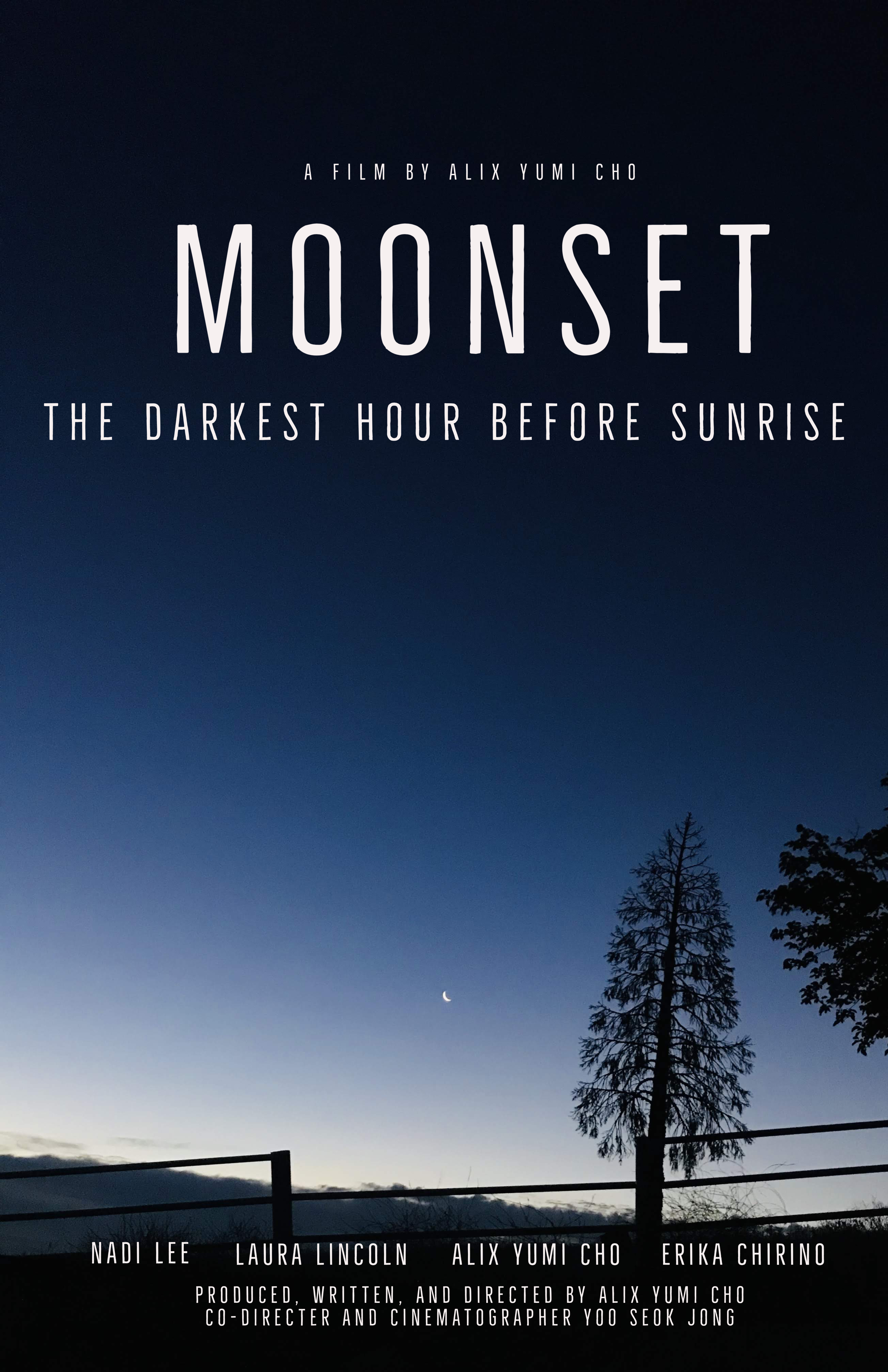 Moonset: The Darkest Hour Before Sunrise (2022)