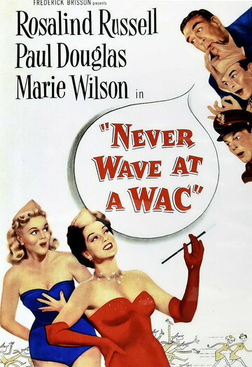 Never Wave at a WAC (1953)